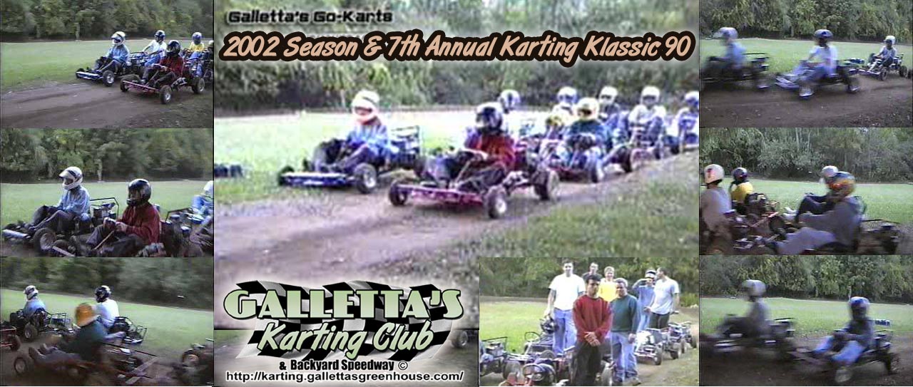 2002 Season & 7th Annual Karting Klassic 90 [+YouTube Video!]