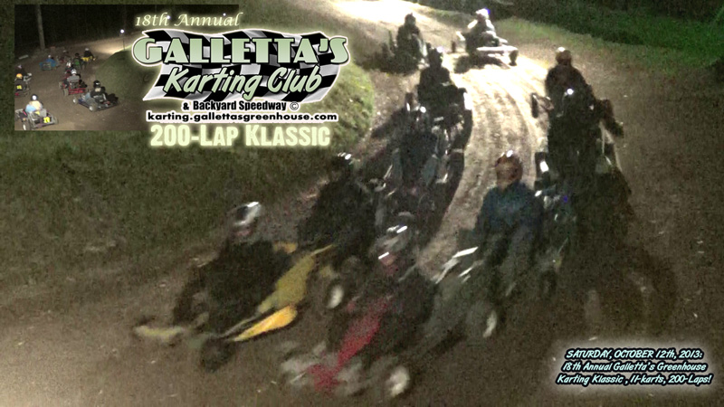 10/12/2013 – 18th Annual 200-Lap Karting Klassic at Galletta’s won by Kelly Miller in the Galletta’s Greenhouse #7! +YouTube