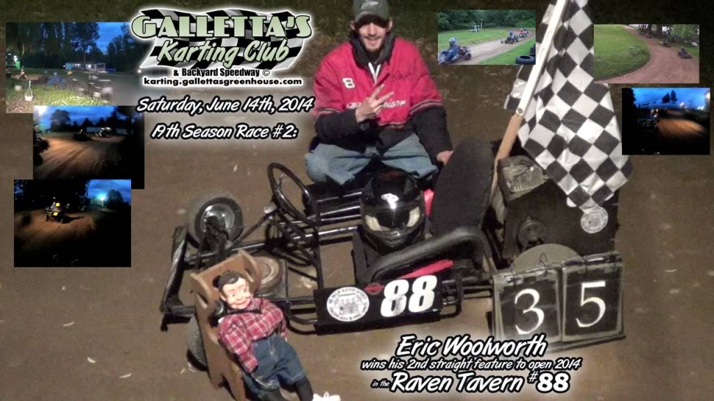 6/14/2014 – Eric Woolworth takes the 1st two features of 2014 in the Raven Tavern #88!