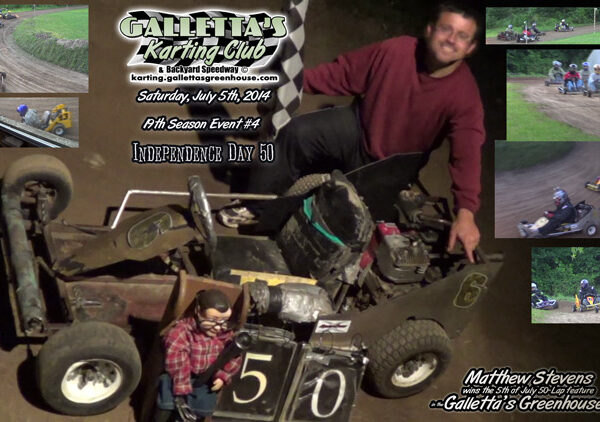7/5/2014 – MAN RUN OVER BY GO-KART while Matt Stevens Dominates 5th of July 50-Lapper in Backup Galletta’s Greenhouse #6! +YouTube Video