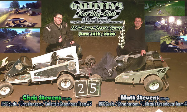 6/14/2020 – 25th Annual Season Opener: 14 Karts, 45-Laps, Chris & Matt Stevens Survive to Take the Wins!