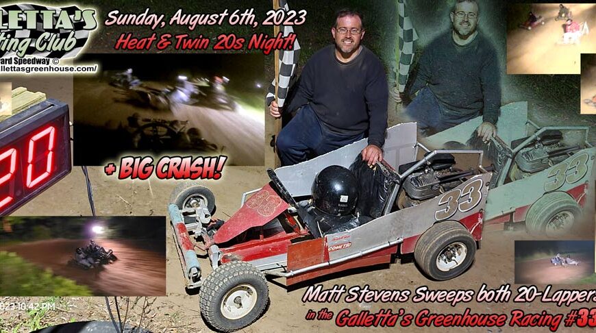 2023/08/06 – Big Crash During Late Nite Twin-20’s; Matt Stevens Sweeps! [+YouTube]